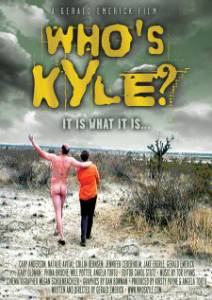    ?  / Who's Kyle?