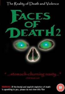    2  / Faces of Death II