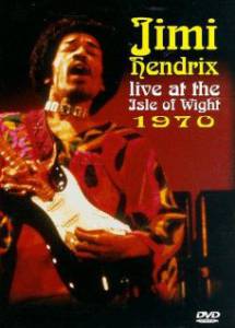   Jimi Hendrix at the Isle of Wight  / Jimi Hendrix at the Isle of Wight