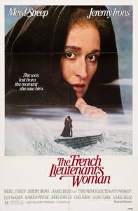       / The French Lieutenant's Woman