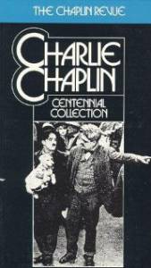   The Chaplin Revue  / The Chaplin Revue