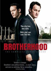     ( 2006  2008) / Brotherhood
